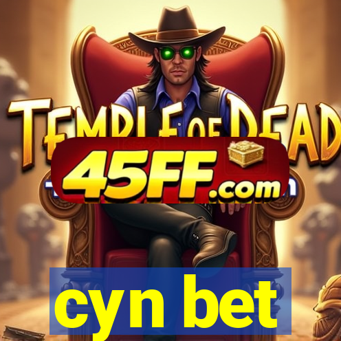 cyn bet
